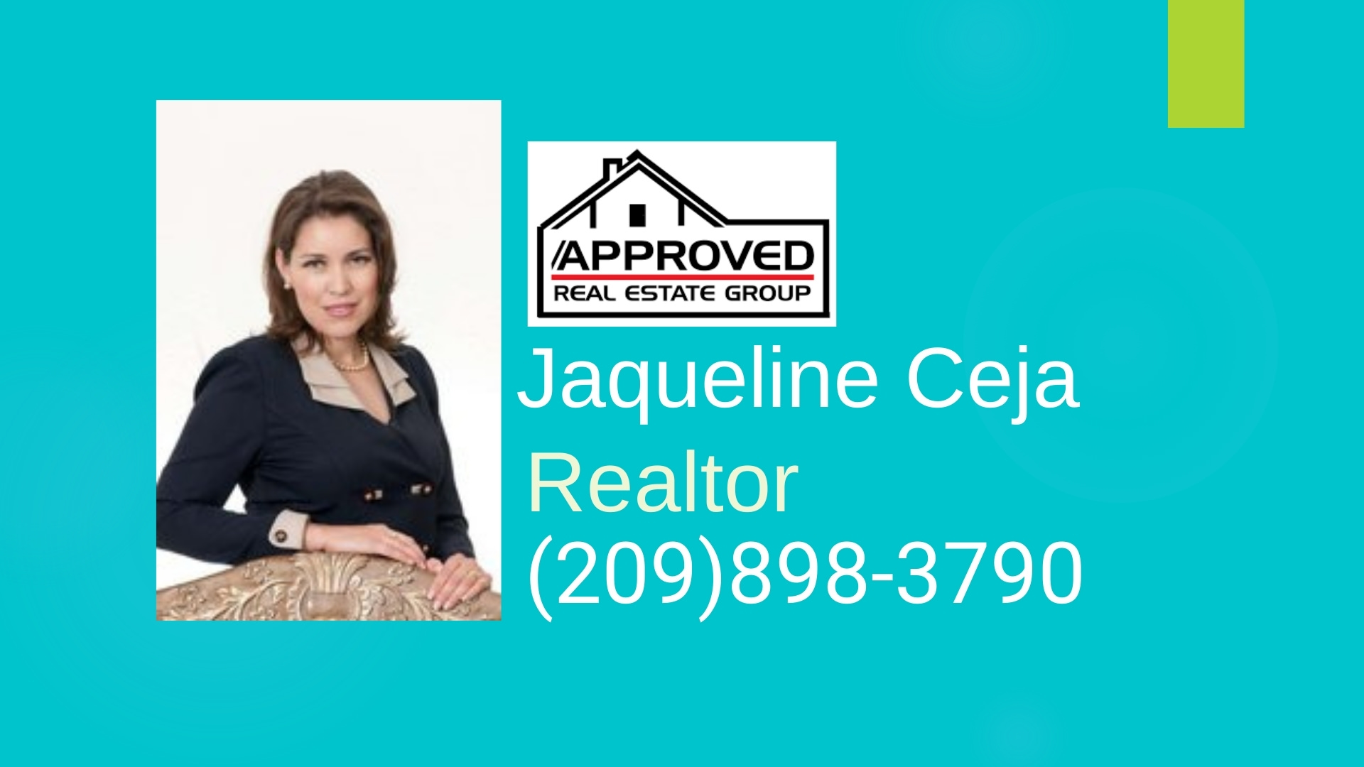 Jaqueline Ceja Realtor
